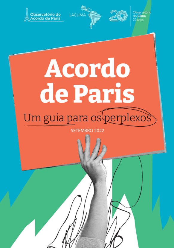 Minimanual lançado pelo Observatório do Clima e a LaClima detalham o Acordo de Paris e a COP26